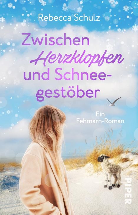 Rebecca Schulz: Zwischen Herzklopfen und Schneegestöber, Buch