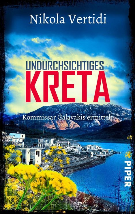 „Undurchsichtiges Kreta“, „Kommissar Galavakis ermittelt“, Nikola Vertidi. Ein Dorf am Meer, Berge im Hintergrund.