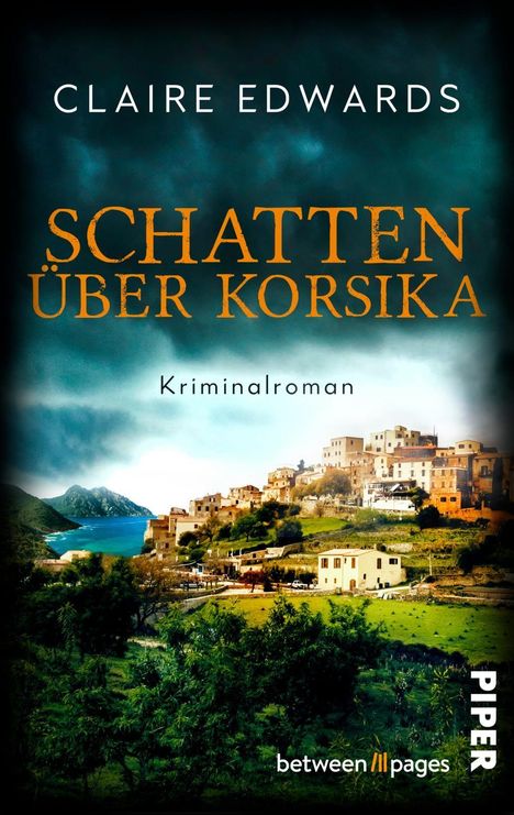 Text: „SCHATTEN ÜBER KORSIKA“, „Kriminalroman“, „CLAIRE EDWARDS“, „between pages“, „PIPER“. Ansicht einer Küstenstadt.