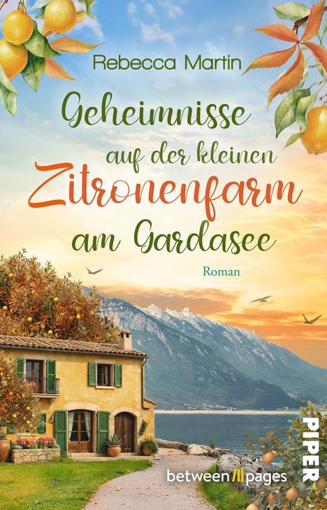 Buchtitel: "Geheimnisse auf der kleinen Zitronenfarm am Gardasee" von Rebecca Martin. Illustration: Haus, Zitronenbaum, Berge.