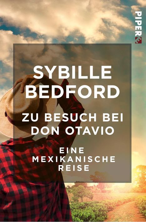 Sybille Bedford: Bedford, S: Zu Besuch bei Don Otavio, Buch