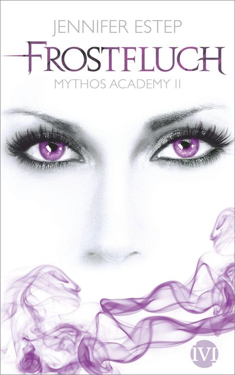 Jennifer Estep: Estep, J: Frostfluch/Mythos Academy 2, Buch