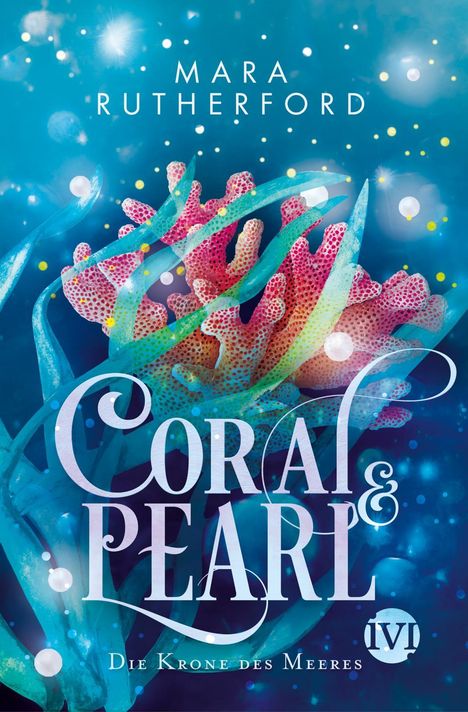 Mara Rutherford: Coral &amp; Pearl, Buch
