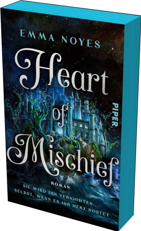 "Heart of Mischief" von Emma Noyes. Untertitel: "Sie wird ihn vernichten... selbst, wenn es ihr Herz kostet." Mysteriöses Schloss.