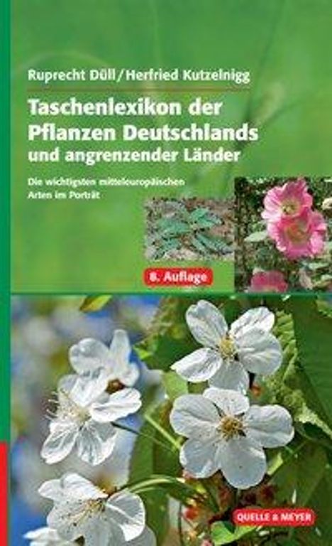 Ruprecht Düll: Düll, R: Taschenlexikon der Pflanzen Deutschlands, Buch