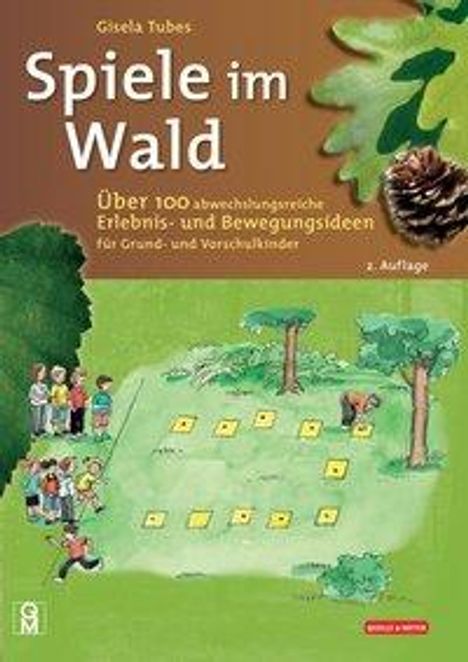 Gisela Tubes: Tubes, G: Spiele im Wald, Buch