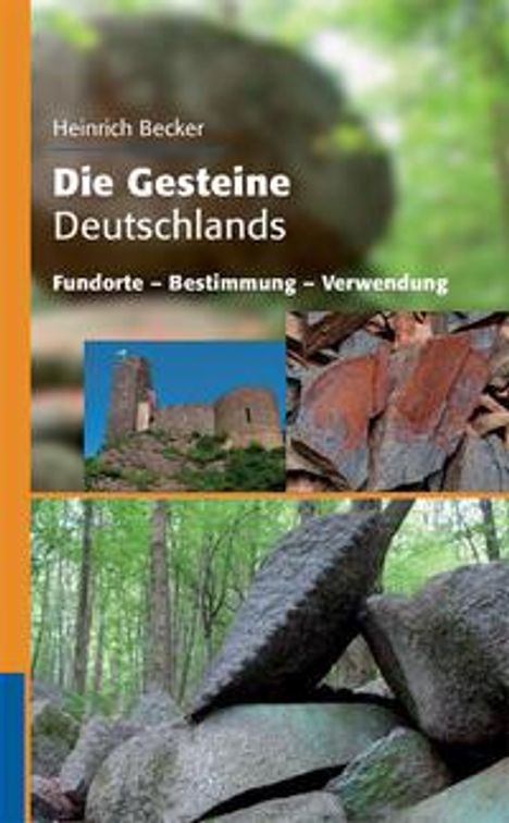 Heinrich Becker: Becker, H: Gesteine Deutschlands, Buch