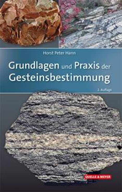 Horst Peter Hann: Hann, H: Grundlagen und Praxis der Gesteinsbestimmung, Buch