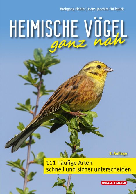 Wolfgang Fiedler: Heimische Vögel ganz nah, Buch