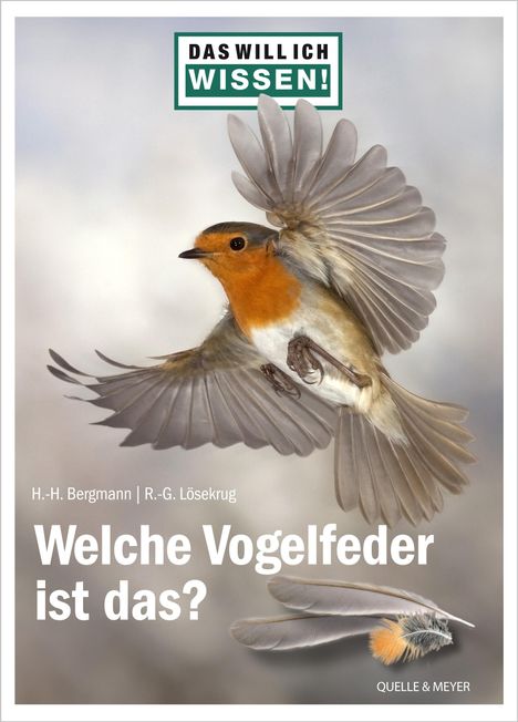 Hans-Heiner Bergmann: Das will ich wissen! Welche Vogelfeder ist das?, Buch