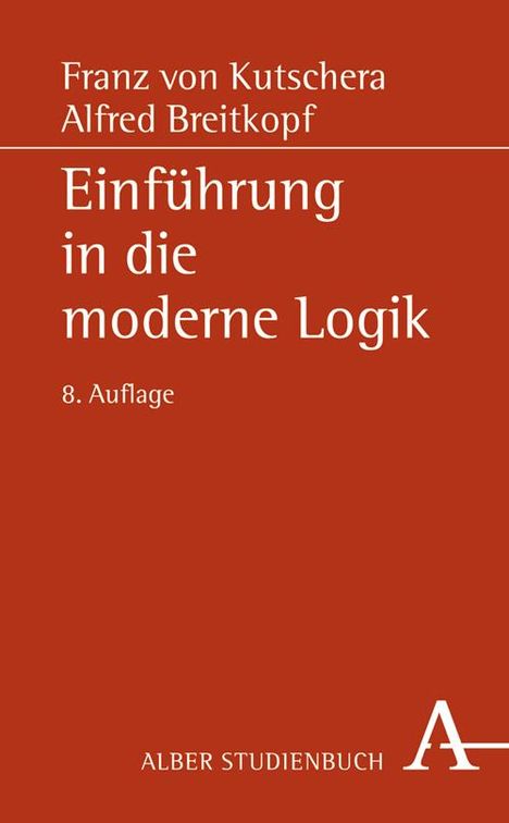 Franz von Kutschera: Einführung in die moderne Logik, Buch