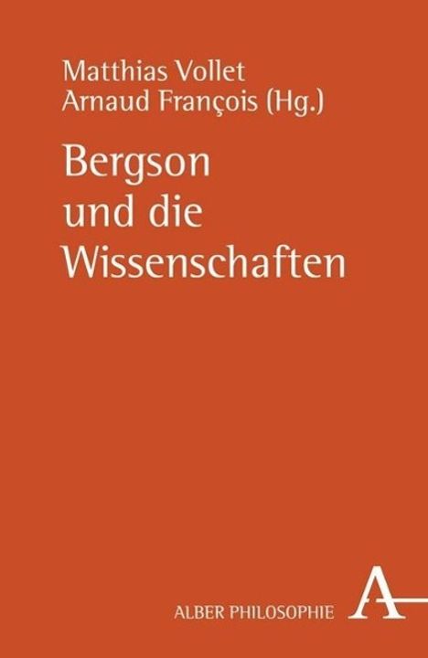 Bergson und die Wissenschaften, Buch