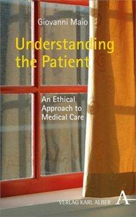 Giovanni Maio: Understanding the Patient, Buch