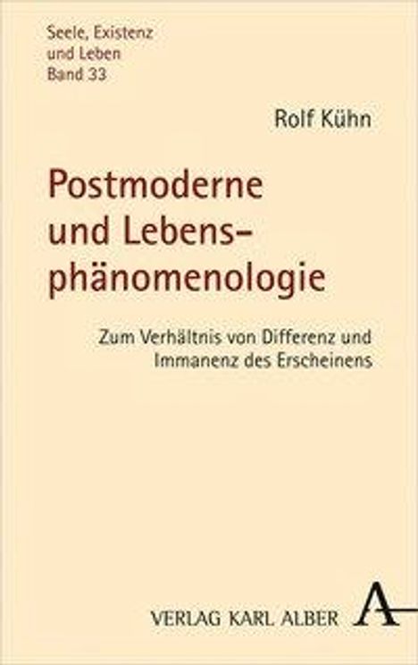 Rolf Kühn: Kühn, R: Postmoderne und Lebensphänomenologie, Buch