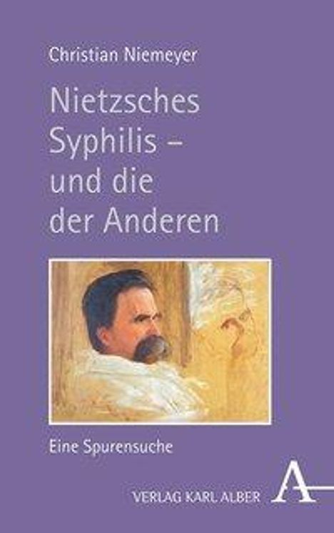 Christian Niemeyer: Niemeyer, C: Nietzsches Syphilis - und die der Anderen, Buch