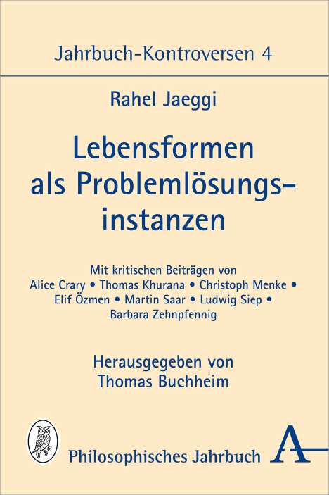 Rahel Jaeggi: Lebensformen als Problemlösungsinstanzen, Buch