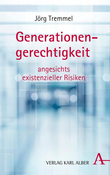 Jörg Tremmel: Generationengerechtigkeit, Buch
