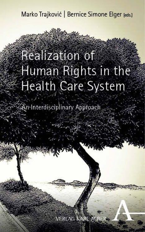 "Realization of Human Rights in the Health Care System" steht in weißer Schrift. Illustration eines großen Baums.