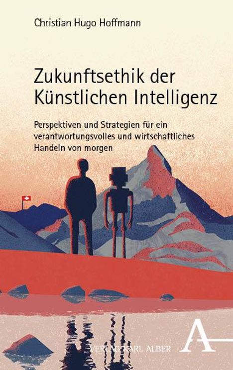 Christian Hugo Hoffmann: Zukunftsethik der Künstlichen Intelligenz, Buch