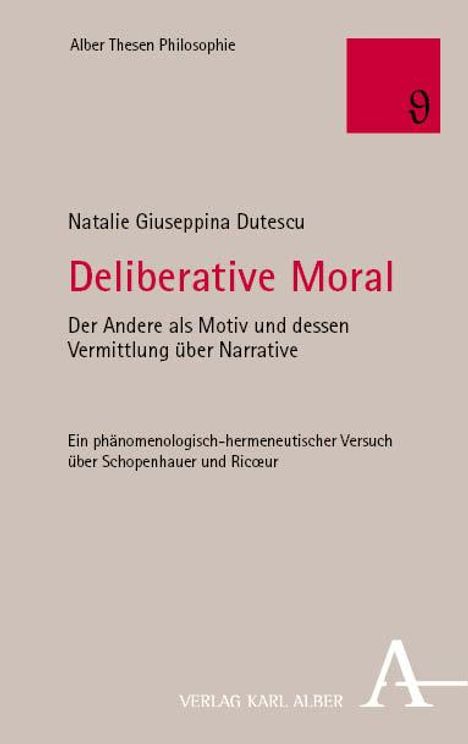 Natalie Giuseppina Dutescu: Deliberative Moral, Buch