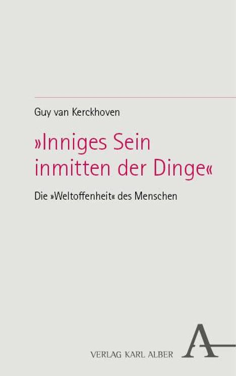 Guy van Kerckhoven: 'Inniges Sein inmitten der Dinge', Buch