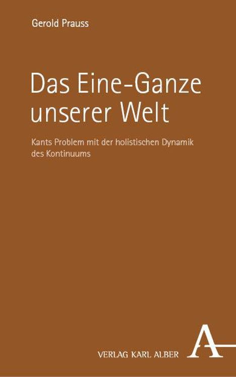 Gerold Prauss: Das Eine-Ganze unserer Welt, Buch