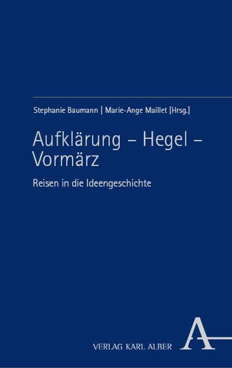 Aufklärung - Hegel - Vormärz, Buch