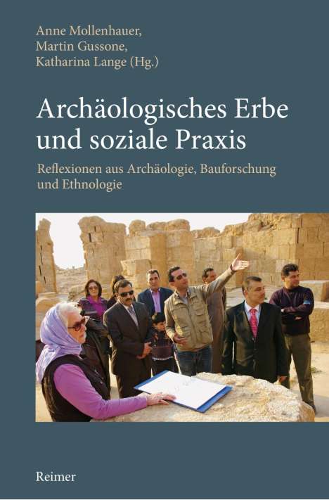Ulrike Stohrer: Archäologisches Erbe und soziale Praxis, Buch