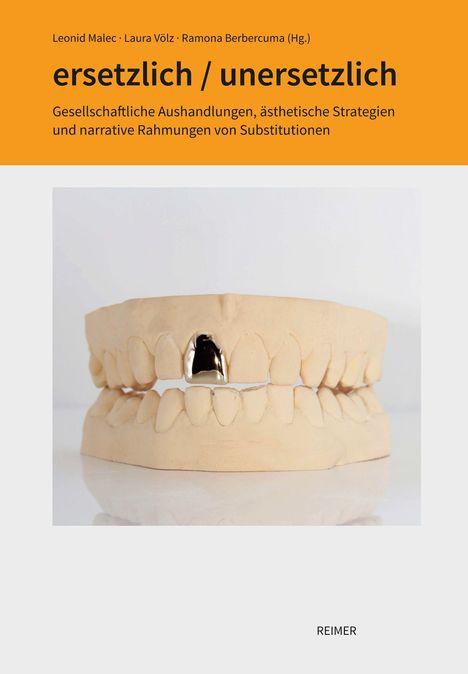 Text: "ersetzlich / unersetzlich" und darunter Beschreibung. 
Abbildung eines Gebissmodells mit goldenem Zahn.