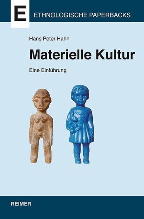 Hans Peter Hahn: Materielle Kultur, Buch