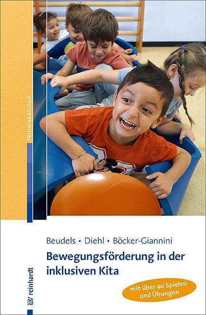 Wolfgang Beudels: Bewegungsförderung in der inklusiven Kita, Buch