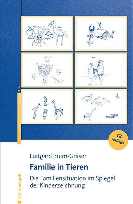 Luitgard Brem-Gräser: Brem-Gräser, L: Familie in Tieren, Buch