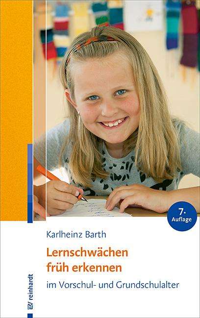Karlheinz Barth: Lernschwächen früh erkennen im Vorschul- und Grundschulalter, Buch