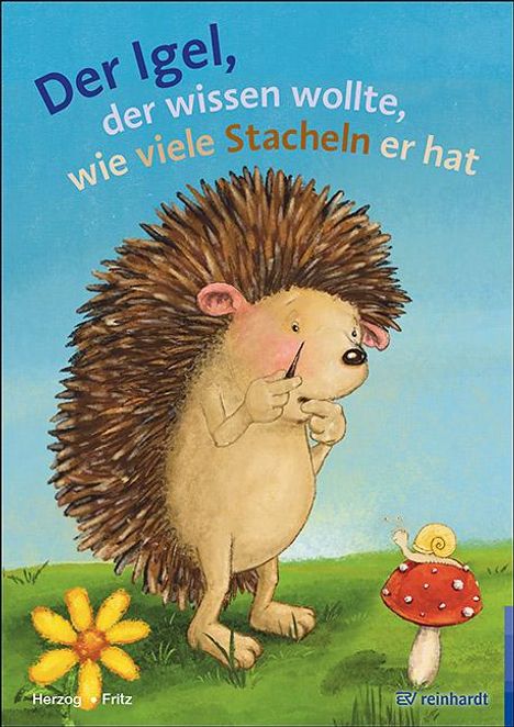 Moritz Herzog: Der Igel der wissen wollte, wie viele Stacheln er hat, Buch