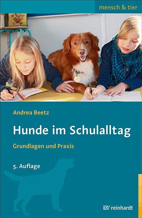 Andrea Beetz: Hunde im Schulalltag, Buch