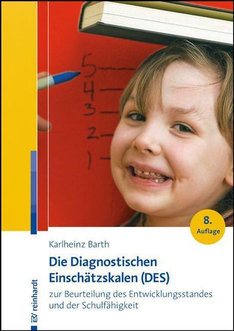 Karlheinz Barth: Die Diagnostischen Einschätzskalen (DES) zur Beurteilung des Entwicklungsstandes und der Schulfähigkeit, Buch