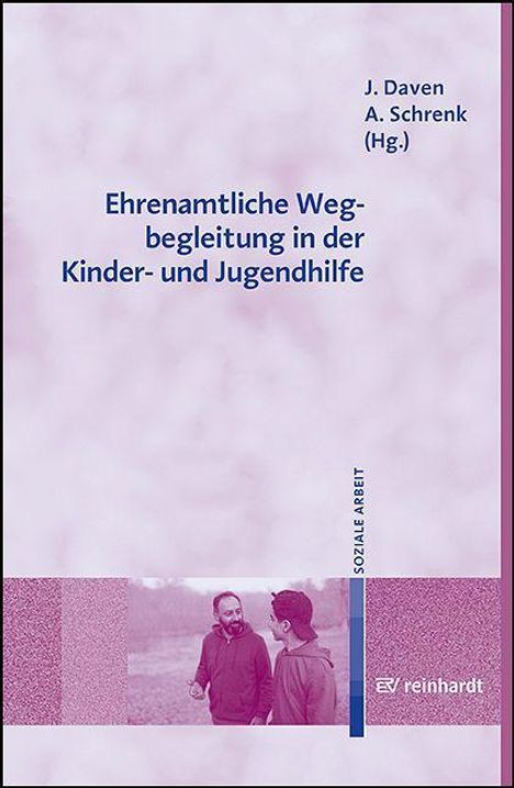 Ehrenamtliche Wegbegleitung in der Kinder- und Jugendhilfe, Buch