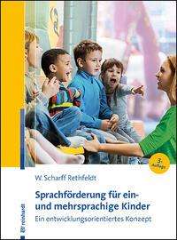 Wiebke Scharff Rethfeldt: Sprachförderung für ein- und mehrsprachige Kinder, Buch