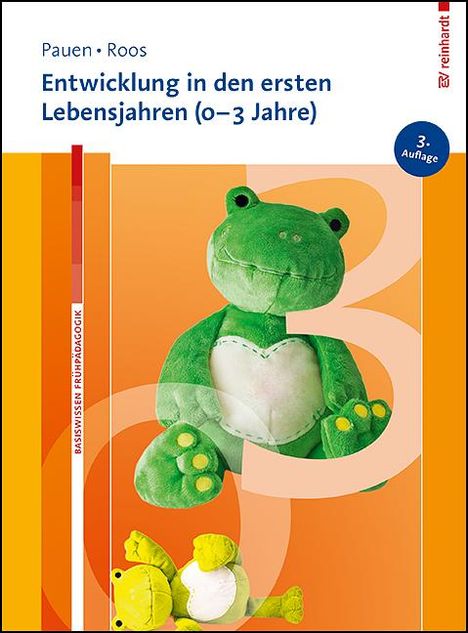 Sabina Pauen: Entwicklung in den ersten Lebensjahren (0-3 Jahre), Buch