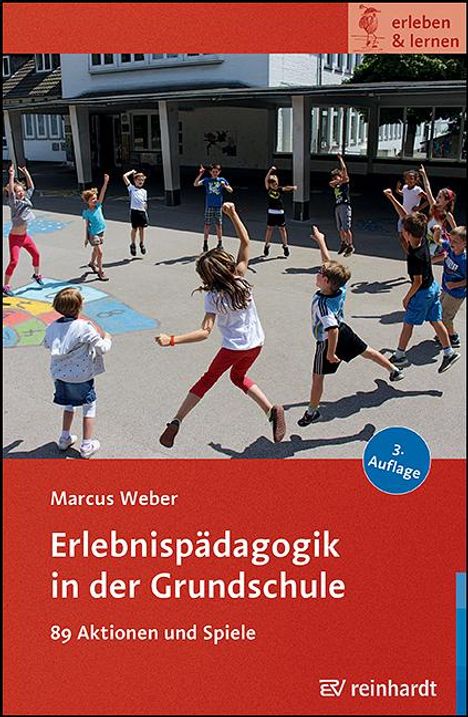 Marcus Weber: Erlebnispädagogik in der Grundschule, Buch