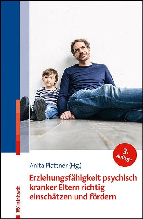 Erziehungsfähigkeit psychisch kranker Eltern richtig einschätzen und fördern, Buch