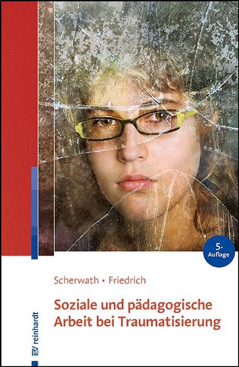 Corinna Scherwath: Soziale und pädagogische Arbeit bei Traumatisierung, Buch