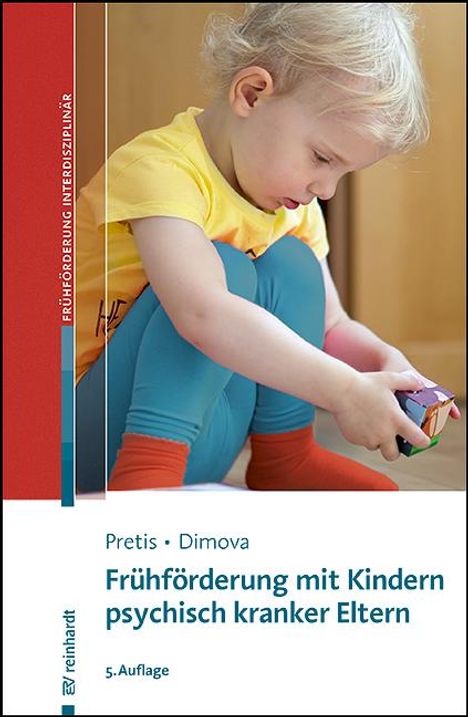 Manfred Pretis: Frühförderung mit Kindern psychisch kranker Eltern, Buch