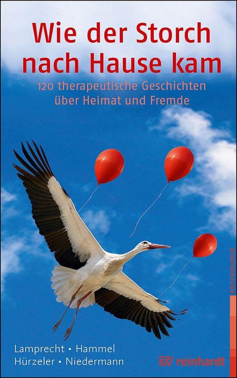"Wie der Storch nach Hause kam", 120 therapeutische Geschichten über Heimat und Fremde. Ein Storch fliegt mit drei roten Luftballons.