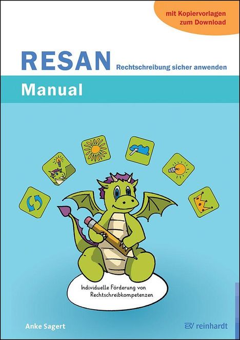 Text: RESAN, Rechtschreibung sicher anwenden, Manual, Anke Sagert. Illustration: Ein Drache hält einen Stift.