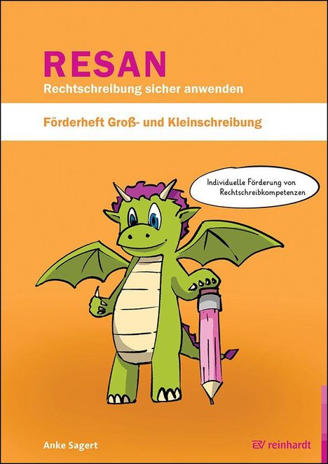 „RESAN Rechtschreibung sicher anwenden. Förderheft Groß- und Kleinschreibung.“ Ein grüner Drache hält einen Stift.