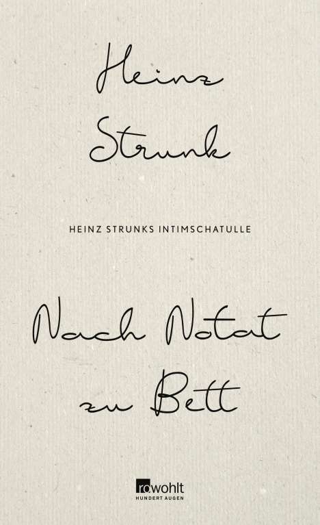 Heinz Strunk (geb. 1962): Nach Notat zu Bett, Buch