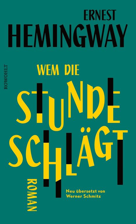 Ernest Hemingway: Wem die Stunde schlägt, Buch