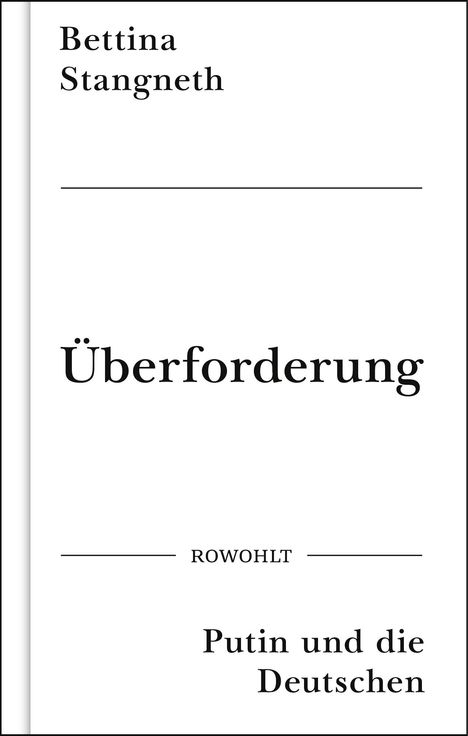 Bettina Stangneth: Überforderung, Buch