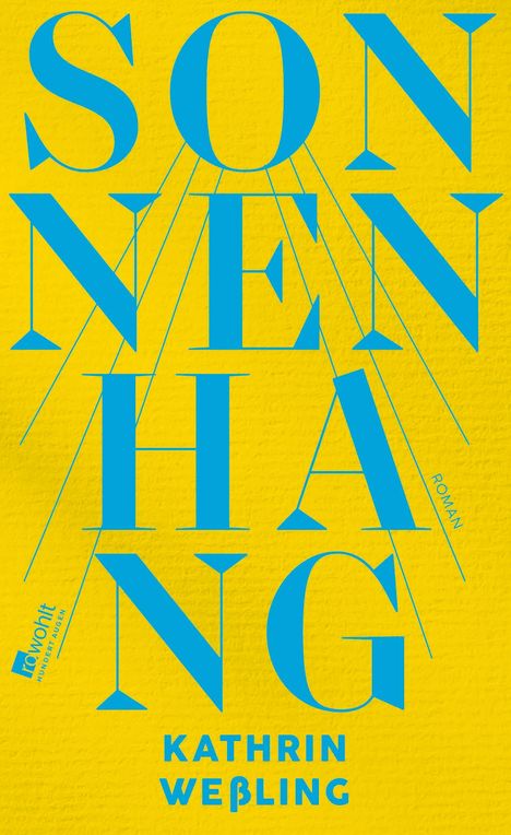 Kathrin Weßling: Sonnenhang, Buch